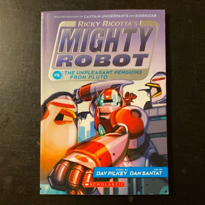 Ricky Ricotta's Mighty Robot vs. the Unpleasant Penguins from Pluto