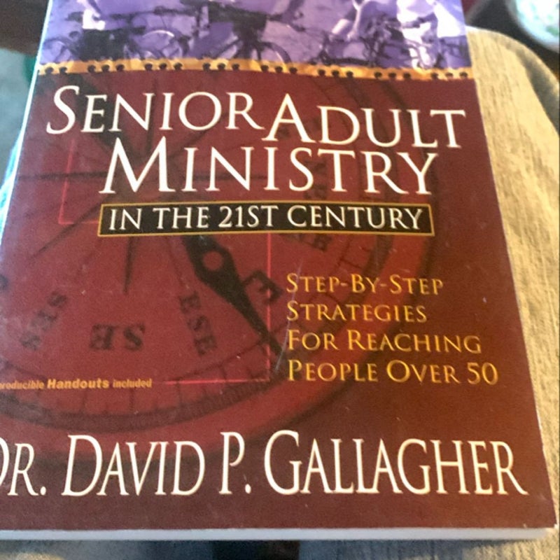 Senior Adult Ministry in the 21st Century