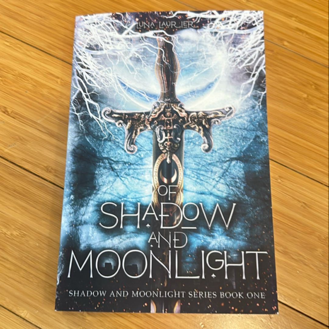 SIGNED Of Shadow and Moonlight