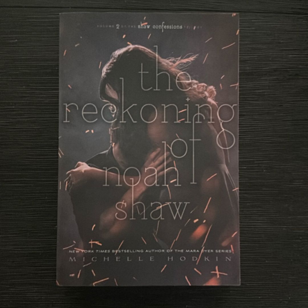 The Reckoning of Noah Shaw