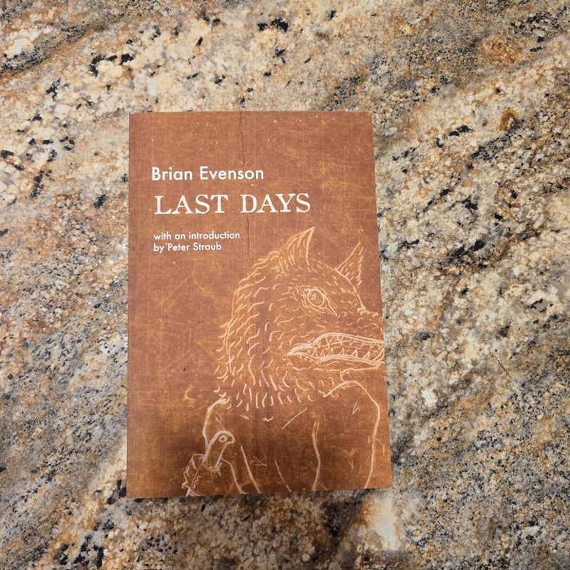 Last Days by Brian Evenson, Peter Straub, Paperback | Pangobooks
