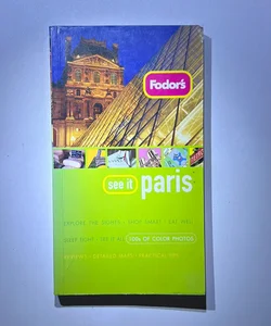 Fodor's See It Paris