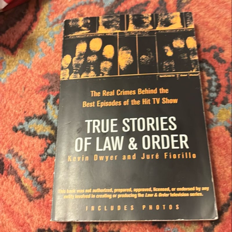 True Stories of Law and Order