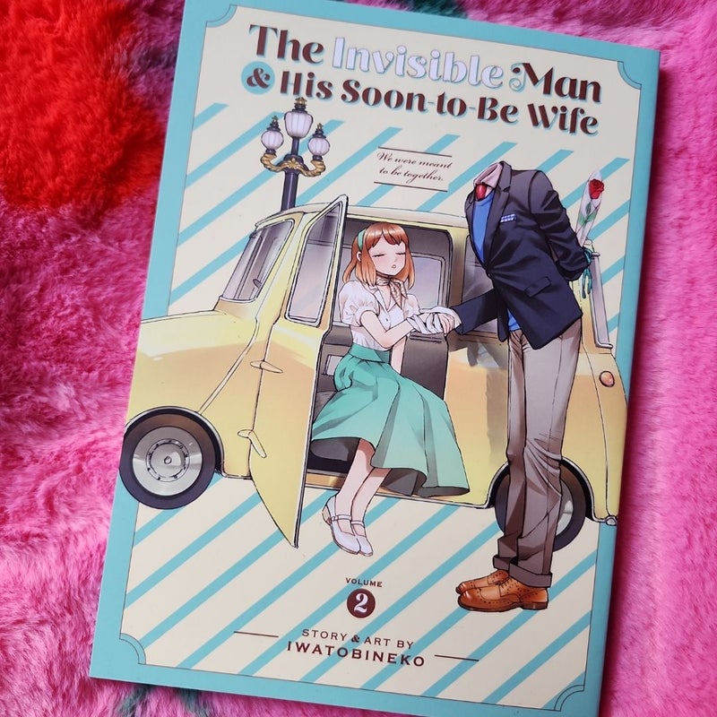 The Invisible Man and His Soon-To-Be Wife Vol. 2