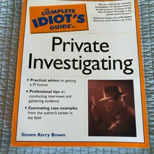 Complete Idiot's Guide to Private Investigation