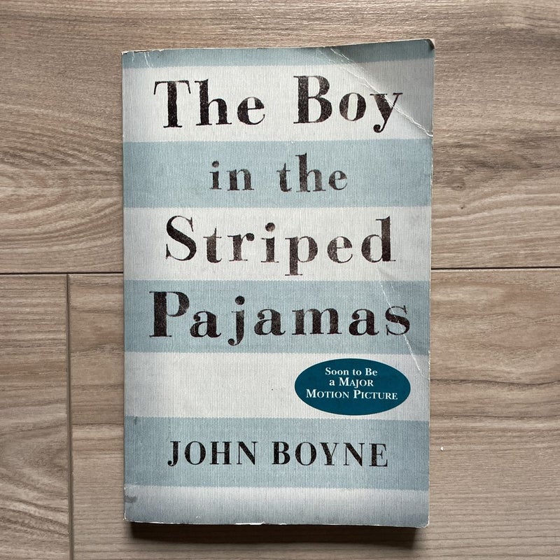 The Boy in the Striped Pyjamas - John Boyne