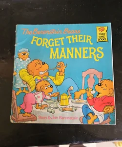 The Berenstain Bears Forget Their Manners