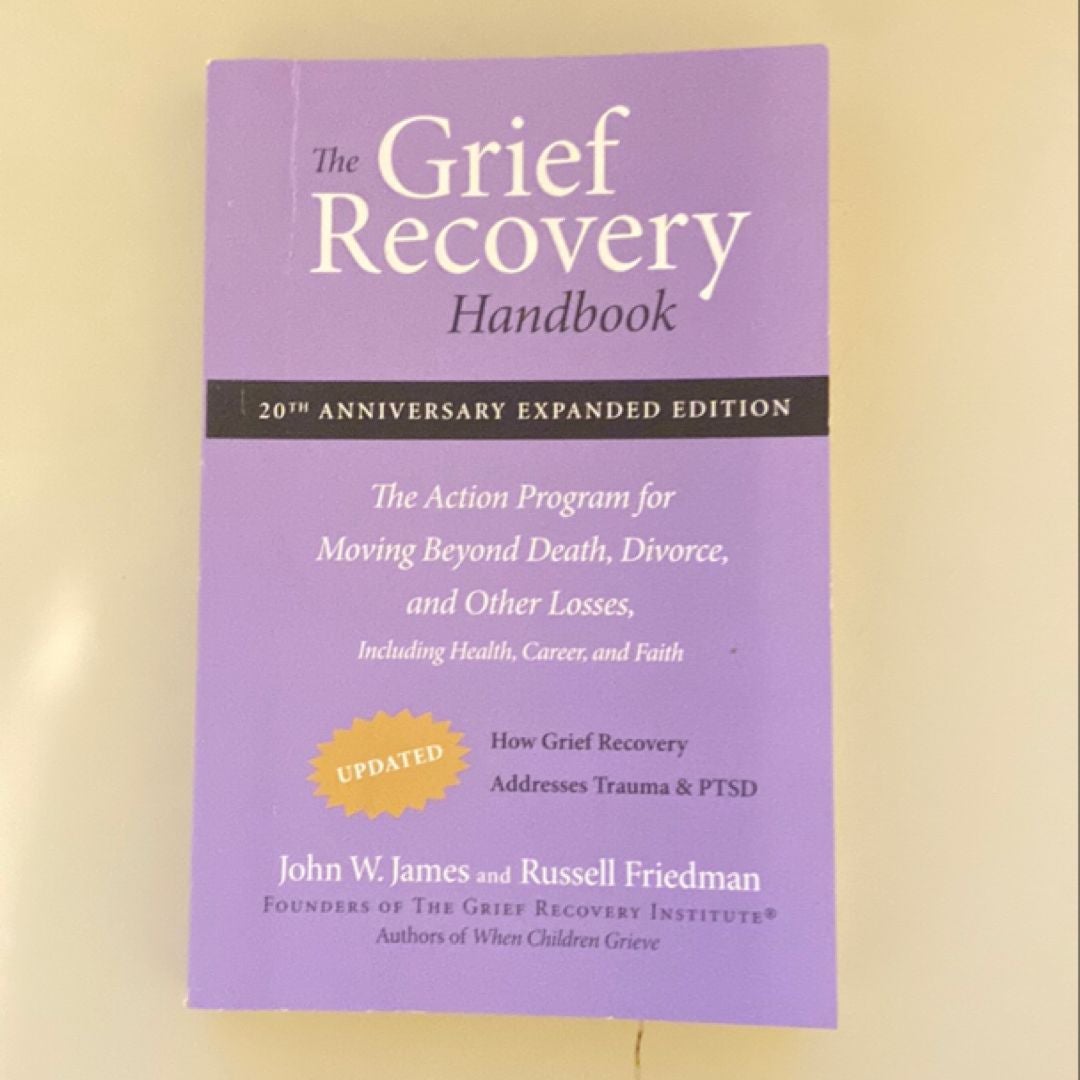 The Grief Recovery Handbook, 20th Anniversary Expanded Edition