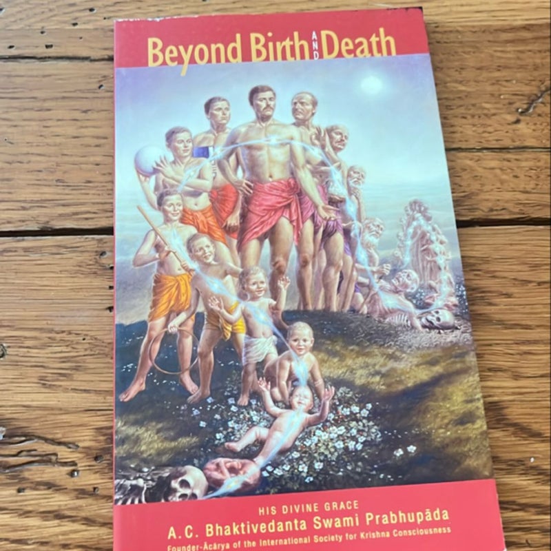 Beyond Birth and Death