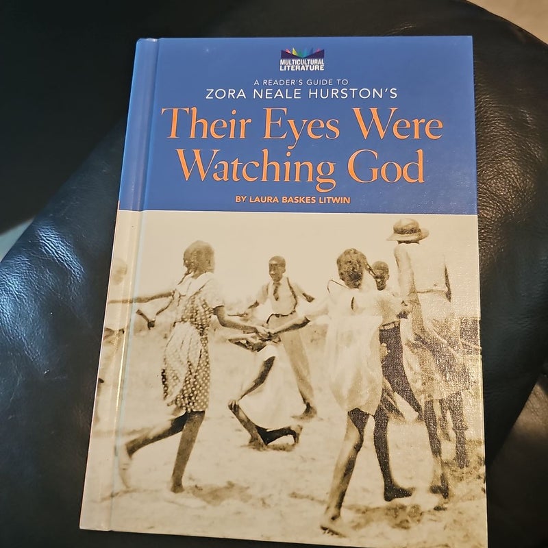 A Reader's Guide to Zora Neale Hurston's Their Eyes Were Watching God