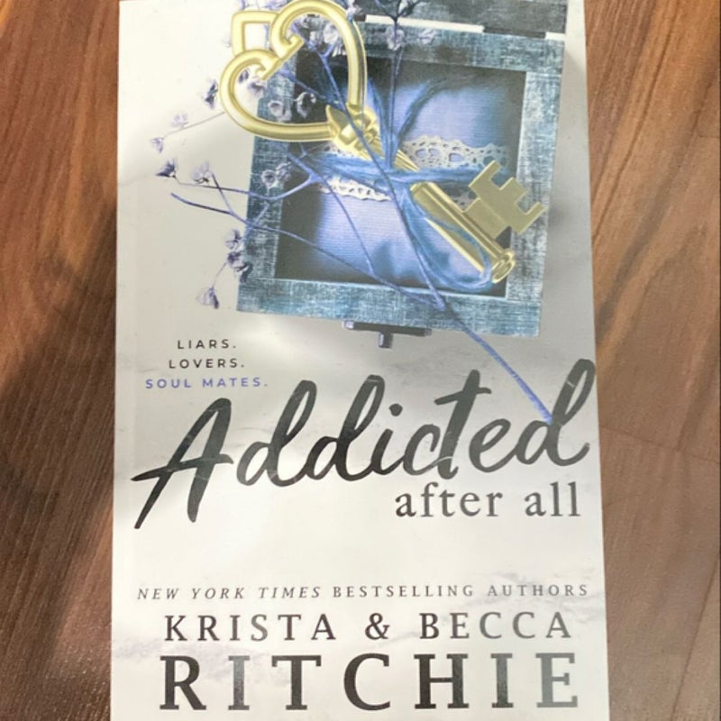 Addicted after All *signed
