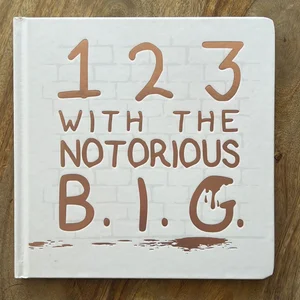 1 2 3 with the Notorious B. I. G.