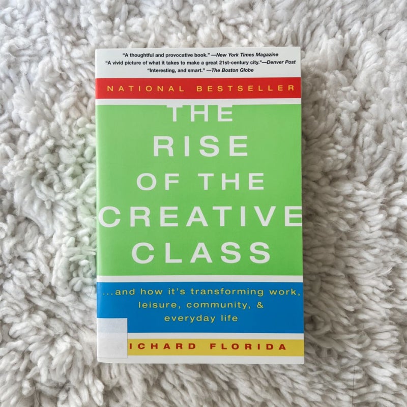 The Rise of the Creative Class