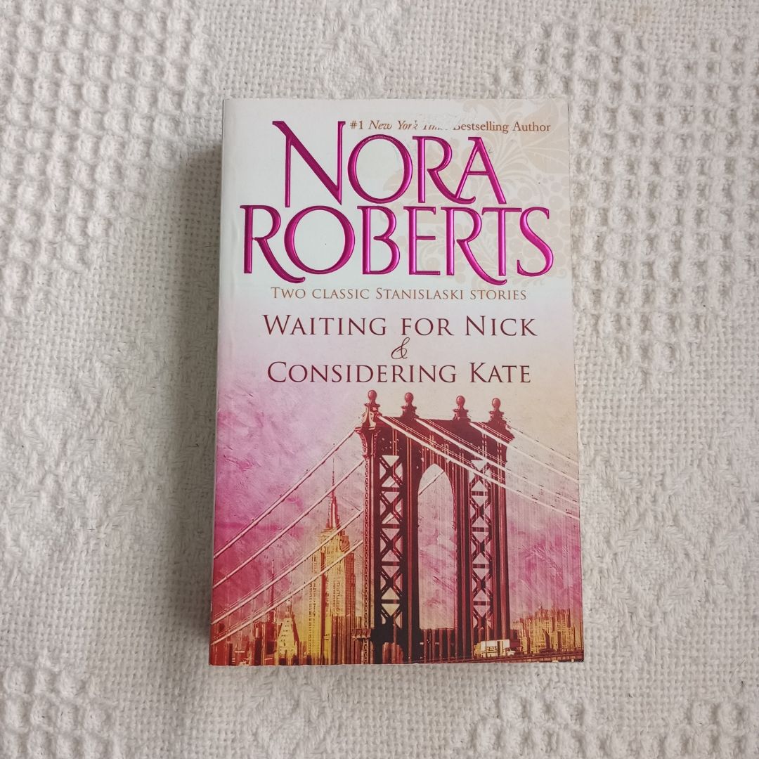 Waiting for Nick and Considering Kate