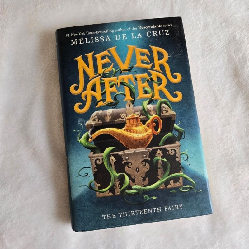 Never after: the Thirteenth Fairy