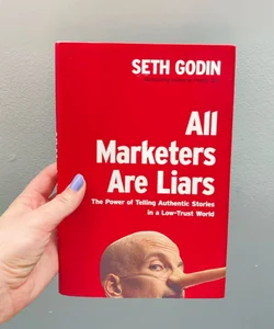 All Marketers Are Liars