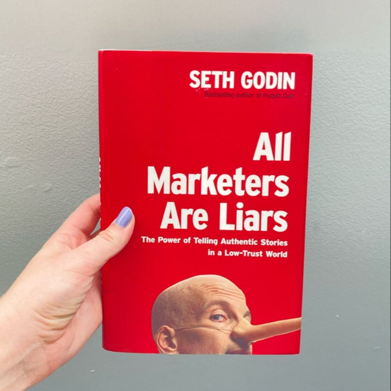 All Marketers Are Liars