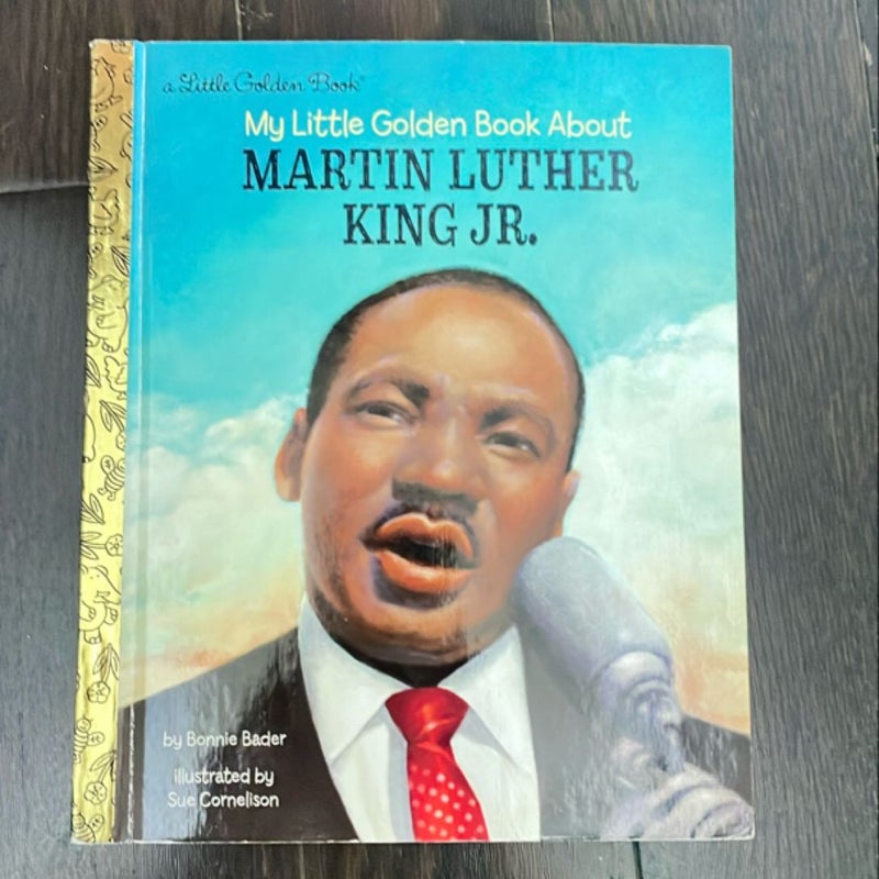 My Little Golden Book about Martin Luther King Jr