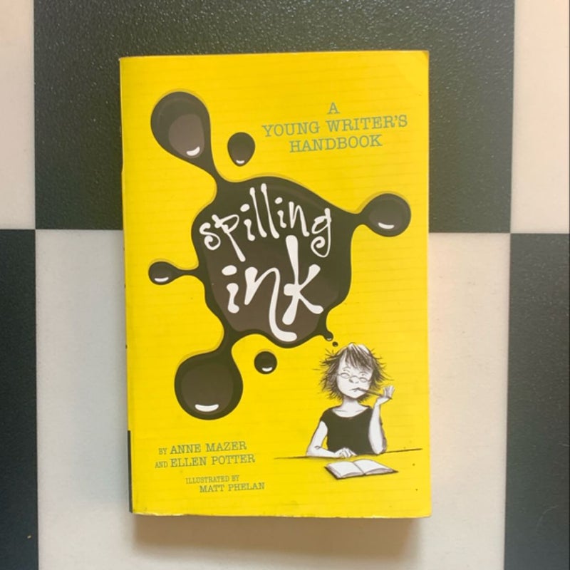 Spilling Ink: a Young Writer's Handbook