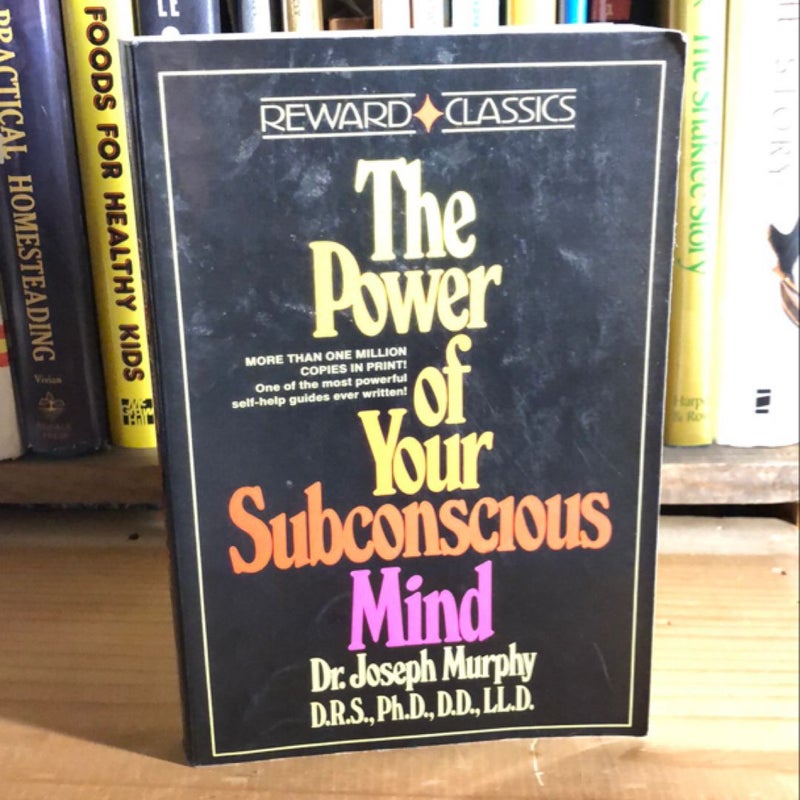 The Power of Your Subconscious Mind