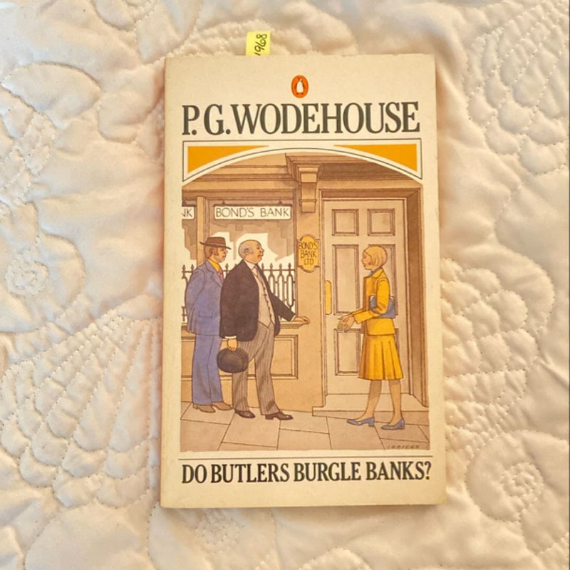 Do Butlers Burgle Banks? 