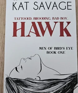 SIGNED Hawk by Kat Savage (Special Edition)