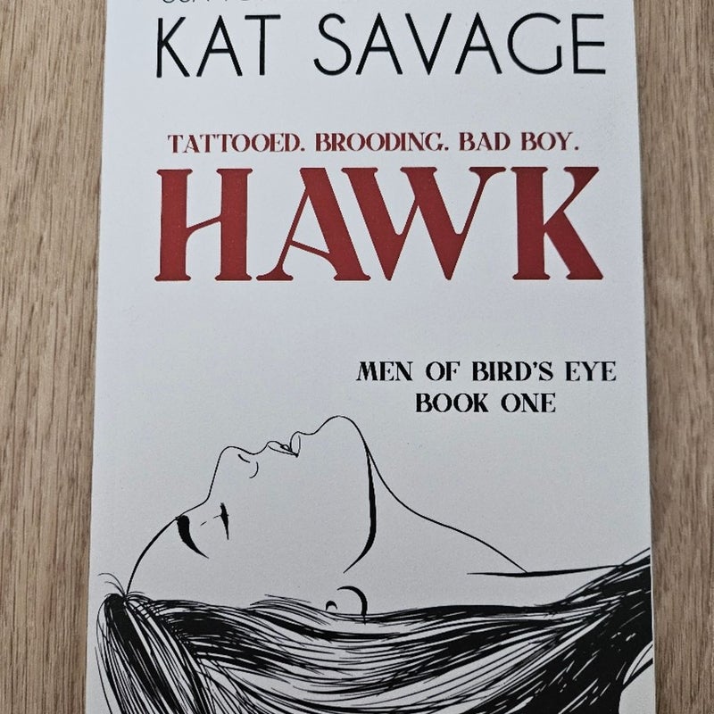SIGNED Hawk by Kat Savage (Special Edition)