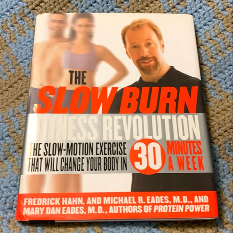 The Slow Burn Fitness Revolution