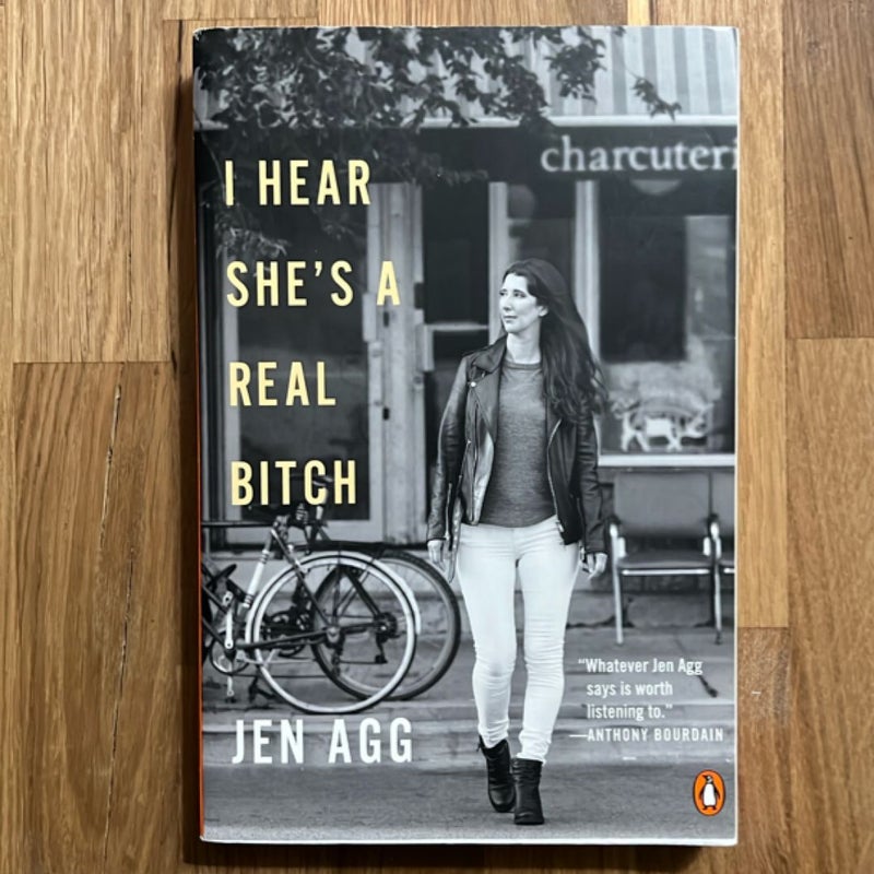 I Hear She's a Real Bitch