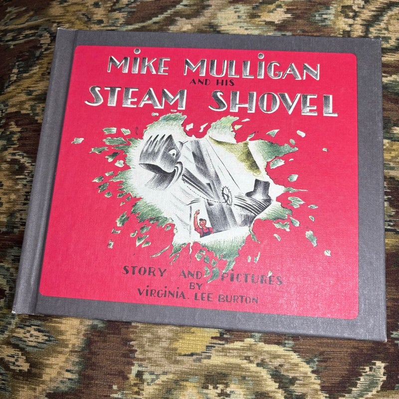 Mike Mulligan and His Steam Shovel