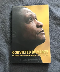 Convicted by Mercy