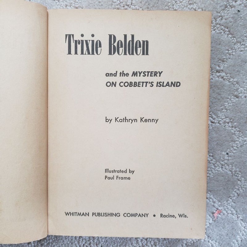 Trixie Belden and the Mystery on Cobbett Island (Whitman Publishing 1964)