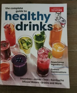 The Complete Guide to Healthy Drinks
