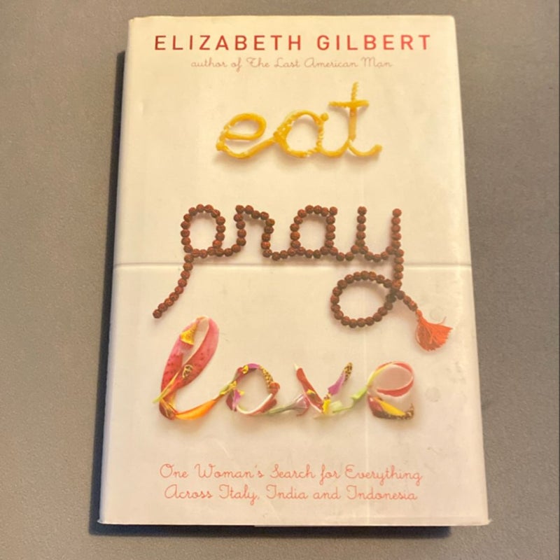 Eat Pray Love