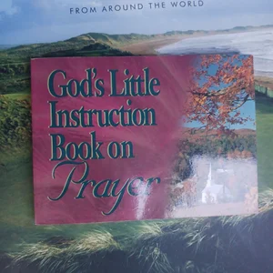 God's Little Instruction Book on Prayer