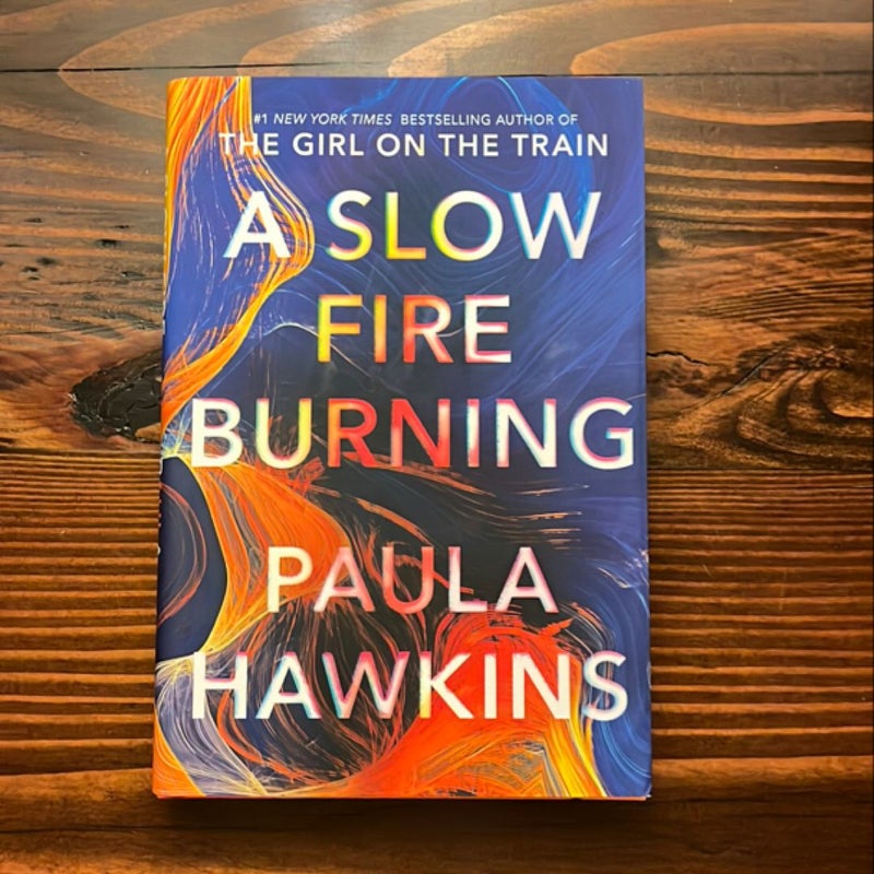 A Slow Fire Burning