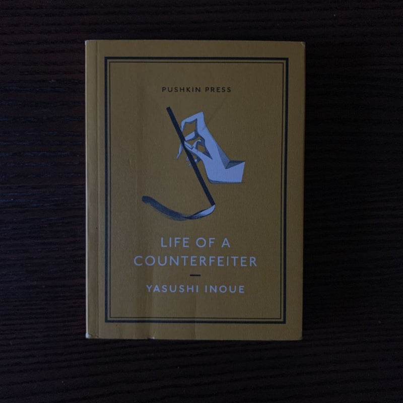 Life of a Counterfeiter (Pushkin Collection)