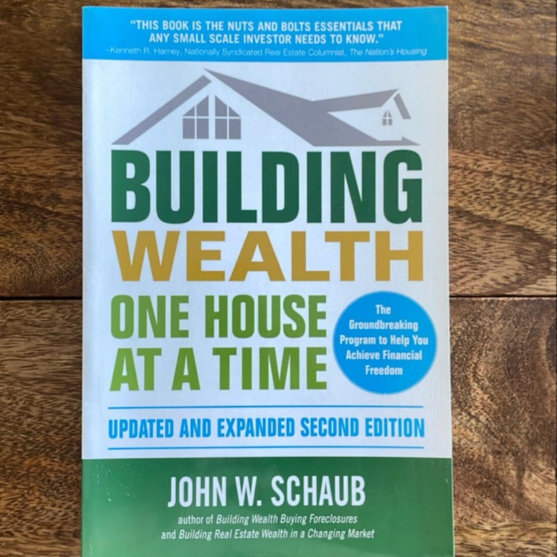 Building Wealth One House at a Time, Updated and Expanded, Second Edition