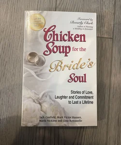 Chicken Soup for the Bride's Soul