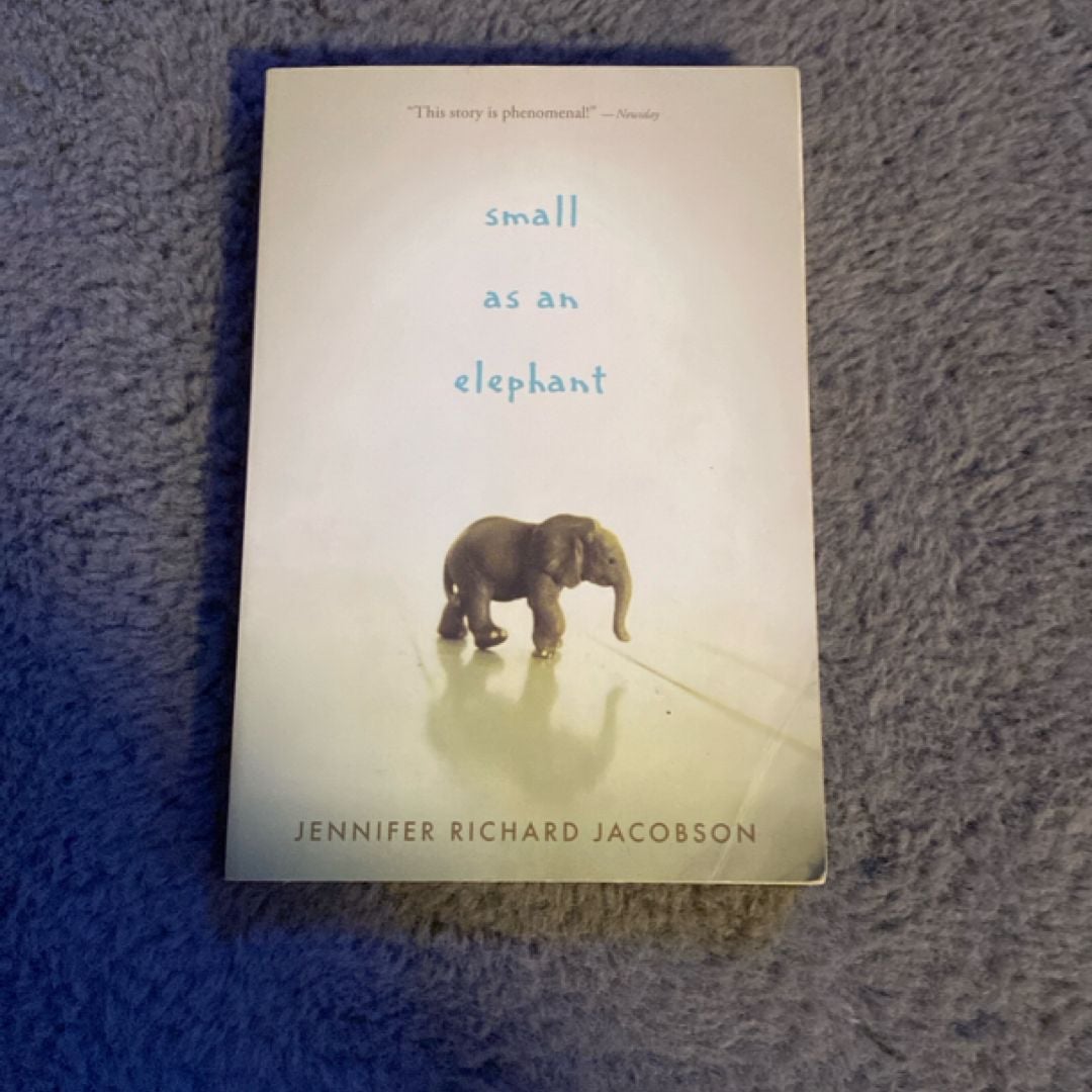 Small As an Elephant by Jennifer Richard Jacobson, Paperback | Pangobooks