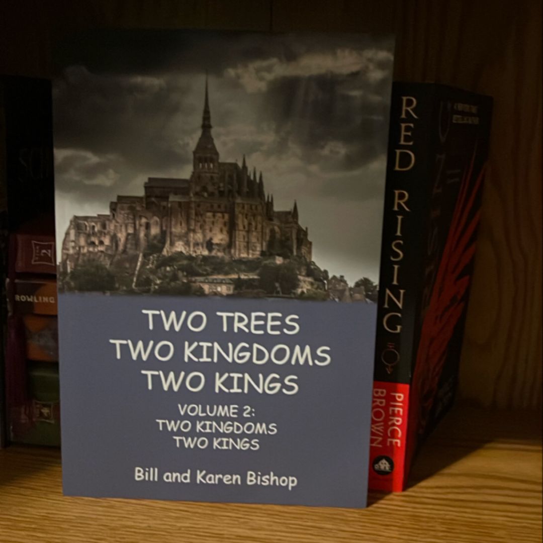 Two Trees, Two Kingdoms, Two Kings