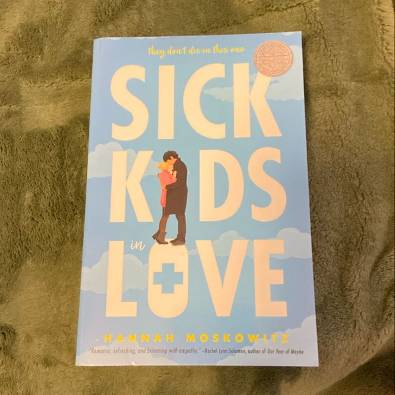 Sick Kids in Love