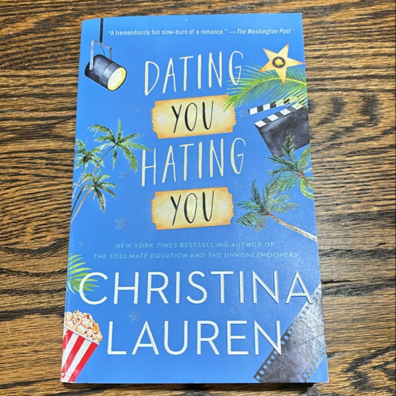 Dating You / Hating You