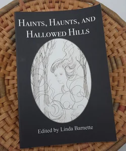 Haints, Haunts, and Hallowed Hills