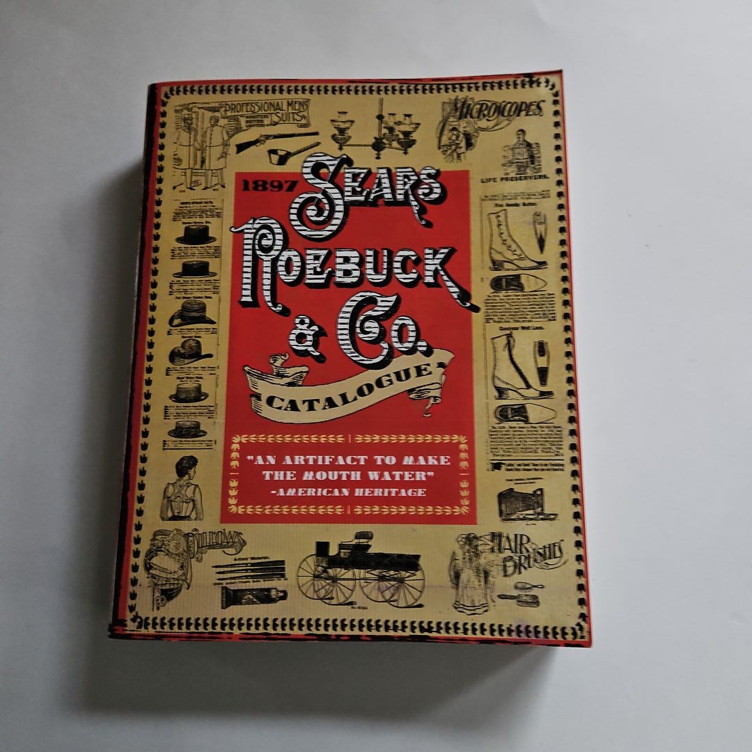 1897 Sears, Roebuck and Co. Catalogue