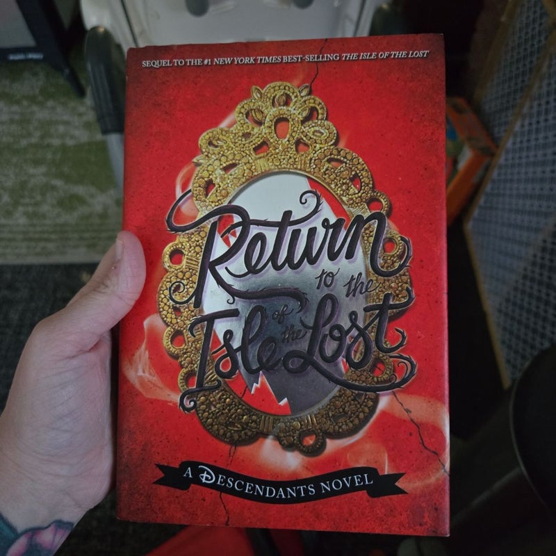 Return to the Isle of the Lost (a Descendants Novel, Book 2)