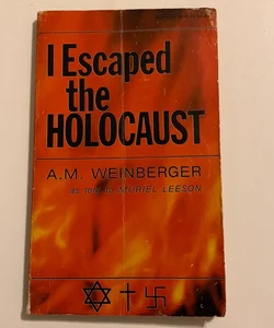I  Escaped the Holocaust 