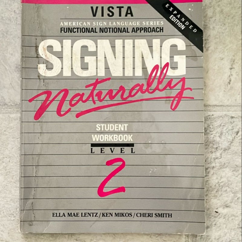 Signing Naturally Level 2