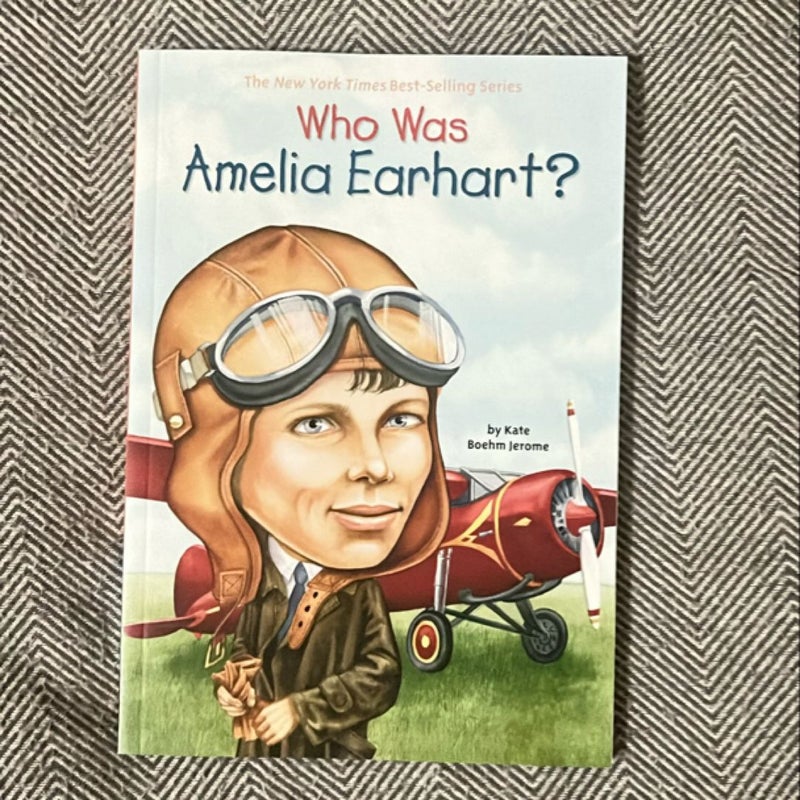 Who Was Amelia Earhart?