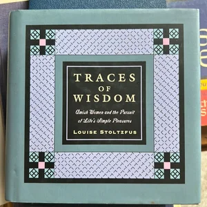 Traces of Wisdom